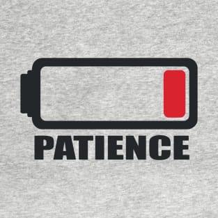 patience T-Shirt